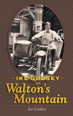 Ike Godsey of Walton's Mountain by Conley, Joe