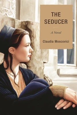 Seducer by Moscovici, Claudia