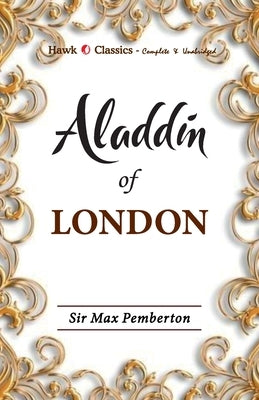 Aladdin of London by Pemberton, Max