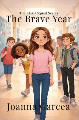 The Brave Year by Garcea, Joanna