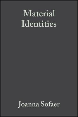 Material Identities by Sofaer, Joanna
