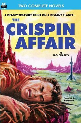 Crispin Affair, The, & Red Hell of Jupiter by Ernst, Paul