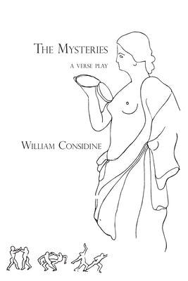 The Mysteries: a verse play by Considine, William