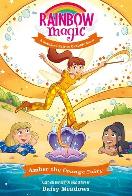 Rainbow Magic Rainbow Fairies #2: Amber the Orange Fairy Graphic Novel by Meadows, Daisy