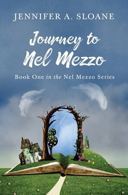 Journey to Nel Mezzo by Sloane, Jennifer