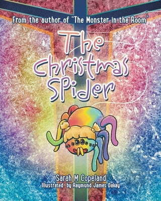 The Christmas Spider by Copeland, Sarah M.