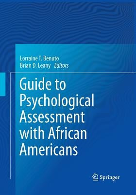 Guide to Psychological Assessment with African Americans by Benuto, Lorraine T.