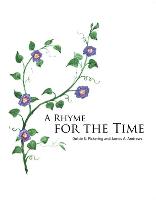 A Rhyme for the Time by Pickering, Dottie S.
