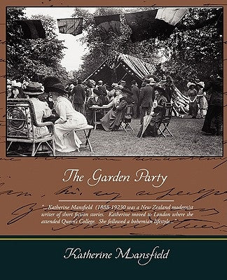 The Garden Party by Mansfield, Katherine