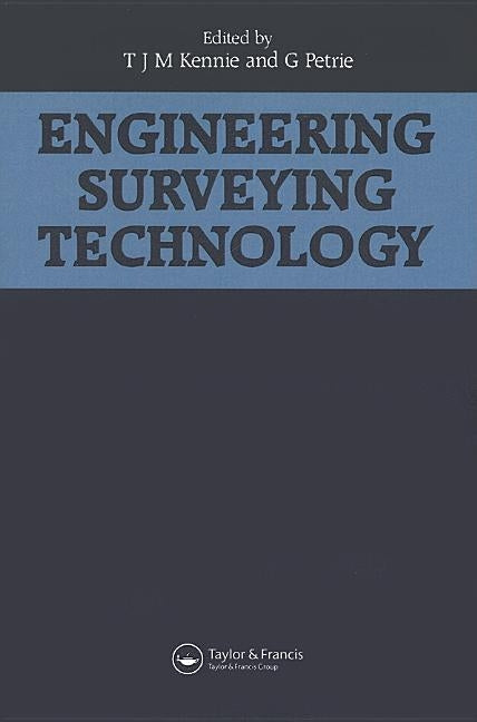 Engineering Surveying Technology by Kennie, T. J. M.