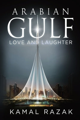 Arabian Gulf by Razak, Kamal