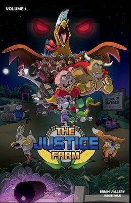 The Justice Farm by Vallery, Brian