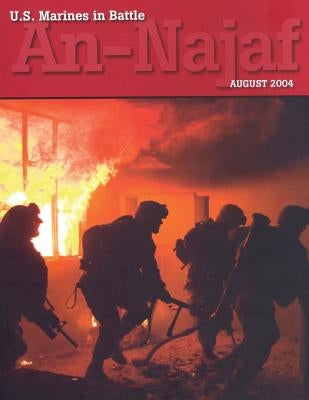 U.S. Marines in Battle: An-Najaf by Kozlowski, Francis X.