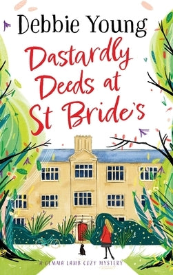 Dastardly Deeds at St Bride's by Young, Debbie