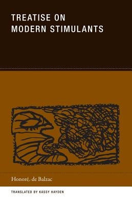 Treatise on Modern Stimulants by de Balzac, Honoré