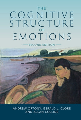 The Cognitive Structure of Emotions by Ortony, Andrew
