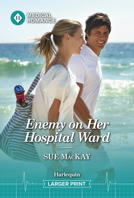 Enemy on Her Hospital Ward by MacKay, Sue