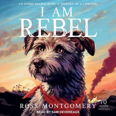 I Am Rebel by Montgomery, Ross