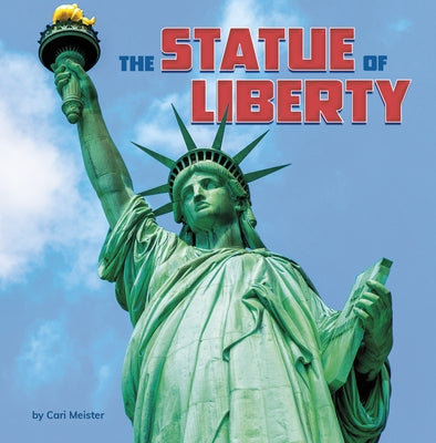 The Statue of Liberty by Meister, Cari