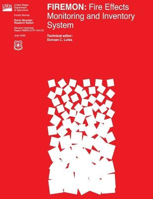 Firemon: Fire Effects Monitoring and Inventory System by Keane, Robert E.