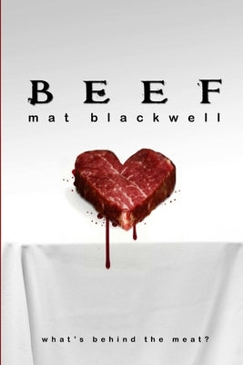 Beef by Blackwell, Mat