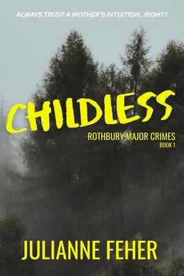 Childless by Feher, Julianne