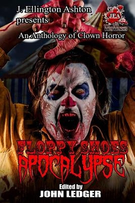 Floppy Shoes Apocalypse by Ledger, John Ledger