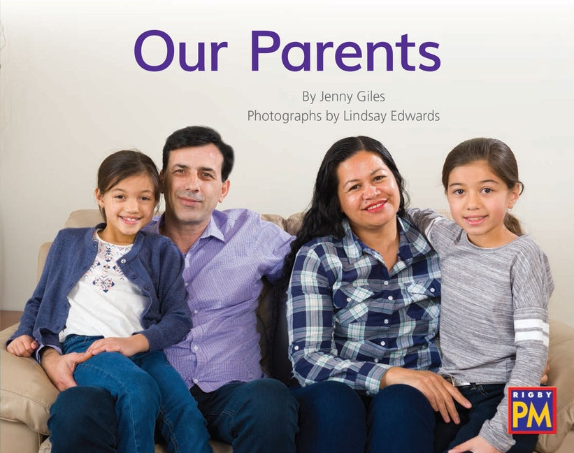 Our Parents: Leveled Reader Blue Non Fiction Level 11/12 Grade 1-2 by Hmh, Hmh