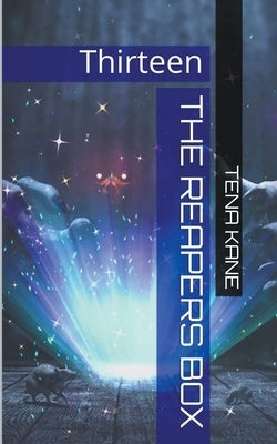 The Reapers Box: Thirteen by Kane, Tena