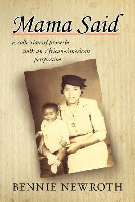 Mama Said by Newroth, Bennie