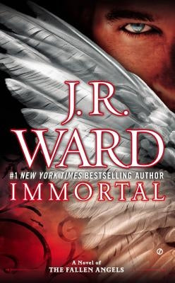Immortal by Ward, J. R.