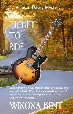 Ticket to Ride by Kent, Winona