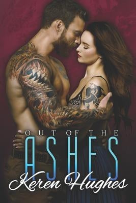 Out of the Ashes by Hughes, Keren