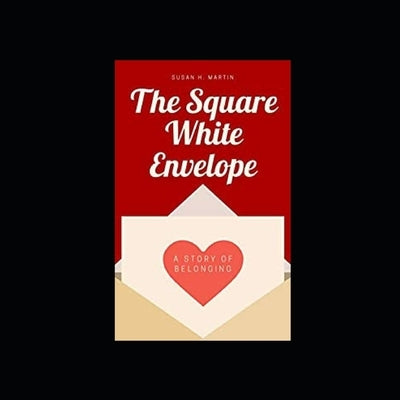 The Square White Envelope by Johnson, C.