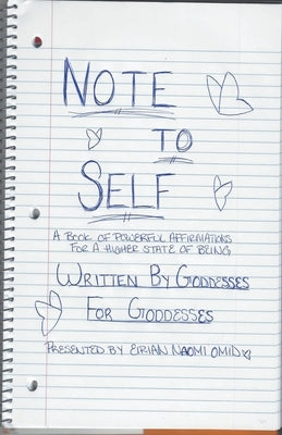 Note to Self by Omid, Eirian Naomi