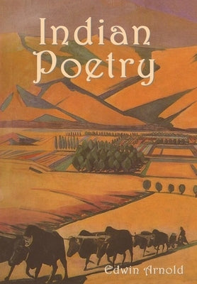 Indian Poetry by Arnold, Edwin