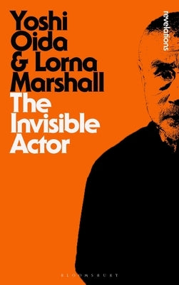 The Invisible Actor by Oida, Yoshi