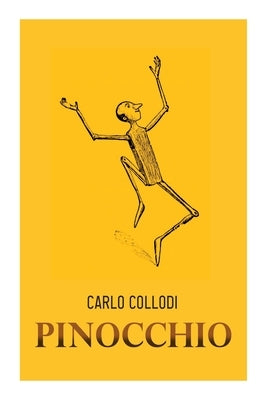 Pinocchio by Collodi, Carlo