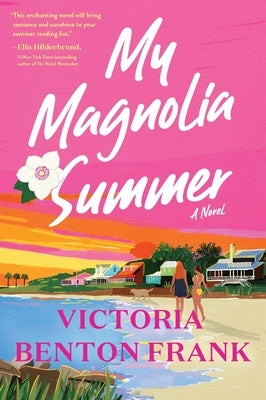 My Magnolia Summer by Frank, Victoria Benton