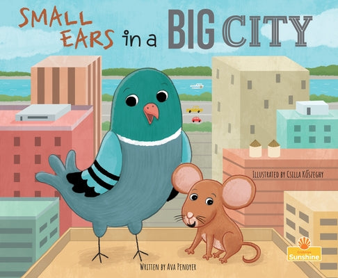 Small Ears in a Big City by Penoyer, Ava