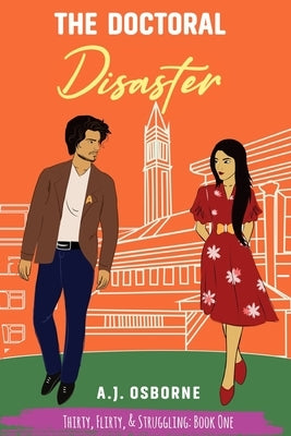 The Doctoral Disaster by Osborne, A. J.