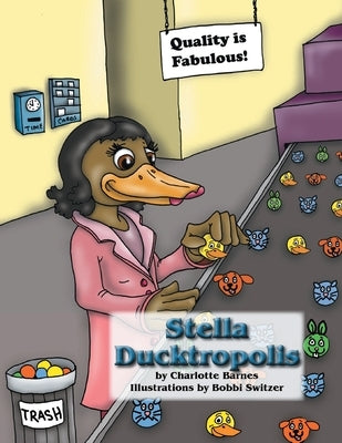 Stella Ducktropolis by Barnes, Charlotte