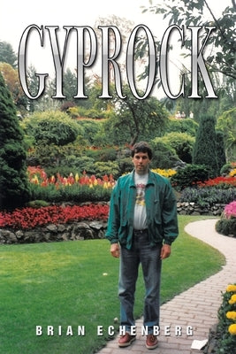 Gyprock by Echenberg, Brian