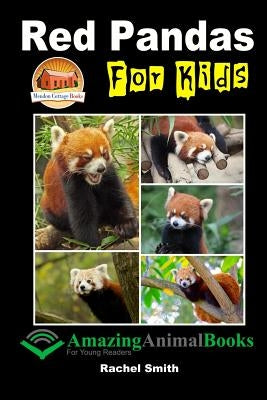 Red Pandas For Kids by Davidson, John
