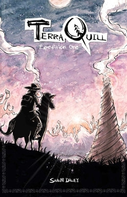Terraquill, 1: Expedition One by Daley, Shawn