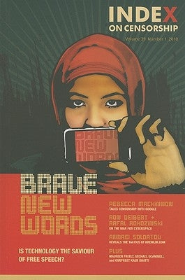 Brave New Words: Is Technology the Saviour of Free Speech? by Glanville, Jo