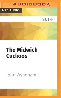 The Midwich Cuckoos by Wyndham, John