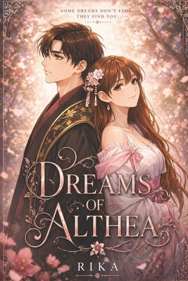 Dreams of Althea by Love, Rika