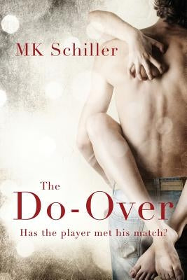 The Do-Over by Schiller, Mk