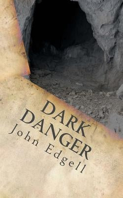 Dark Danger by Edgell, John